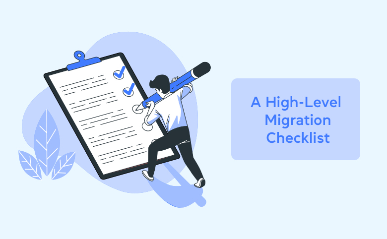 A High-Level Migration Checklist