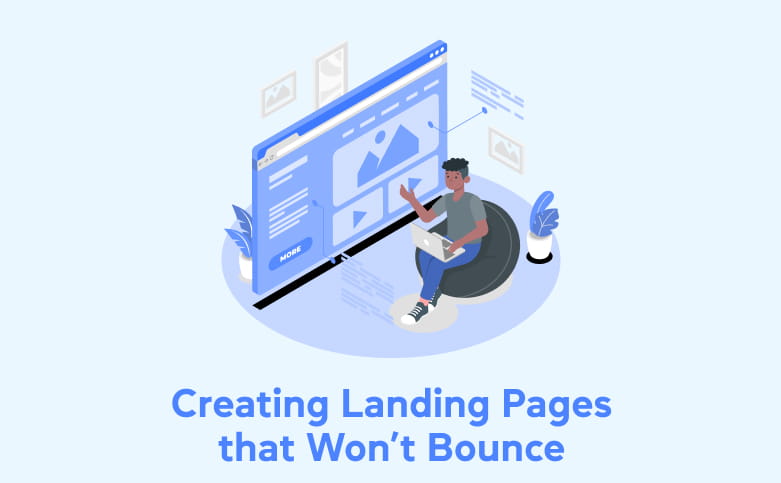 Creating Landing Pages that Wont Bounce