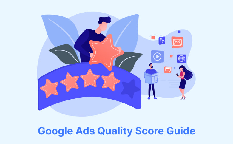 Google Ads Quality Score Guide